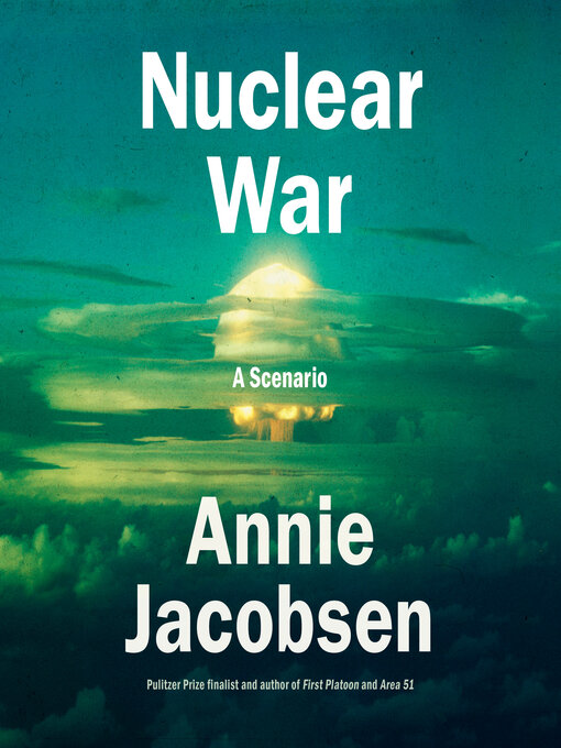Title details for Nuclear War by Annie Jacobsen - Wait list